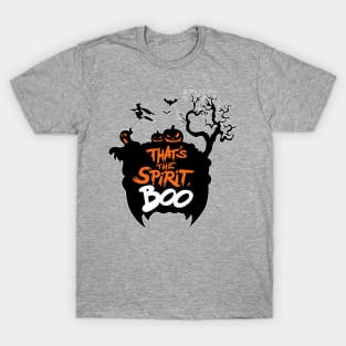 That's The Spirit, Boo T-Shirt